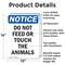 Signmission Do Not Feed Or Touch The Animals, 10 in W x Rectangle, Aluminum OS-2PACK-NS-A-1014-V-11274 - alternate 7